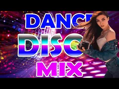 Disco Songs 80S 90S Legend - Greatest Disco Music Melodies Never Forget 80S 90S Eurodisco Megamix