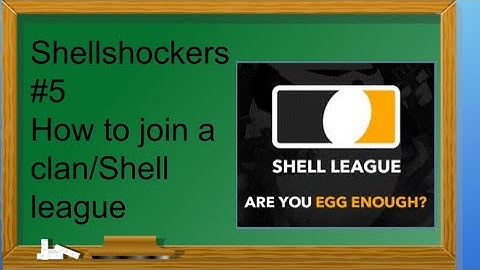 Shellshockers #5 How to join a clan in Shell League