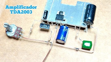 Exelente Amplificador Con TDA2003 a 12v