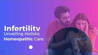 Female Infertility: Unveiling Holistic Homeopathic Care for Female Infertility