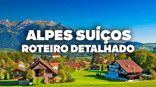 Complete itinerary through the Swiss Alps Interlaken Lauterbrunnen Grindelwald and Jungfraujoch