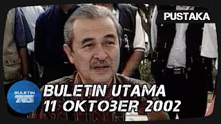 PUSTAKA | Buletin Utama | 11 Oktober 2002