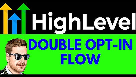 How To Build A Double Opt-In Flow In GoHighLevel - HighLevel Tutorial English