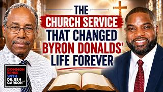 The Church Service That Changed Byron Donalds’ Life Forever