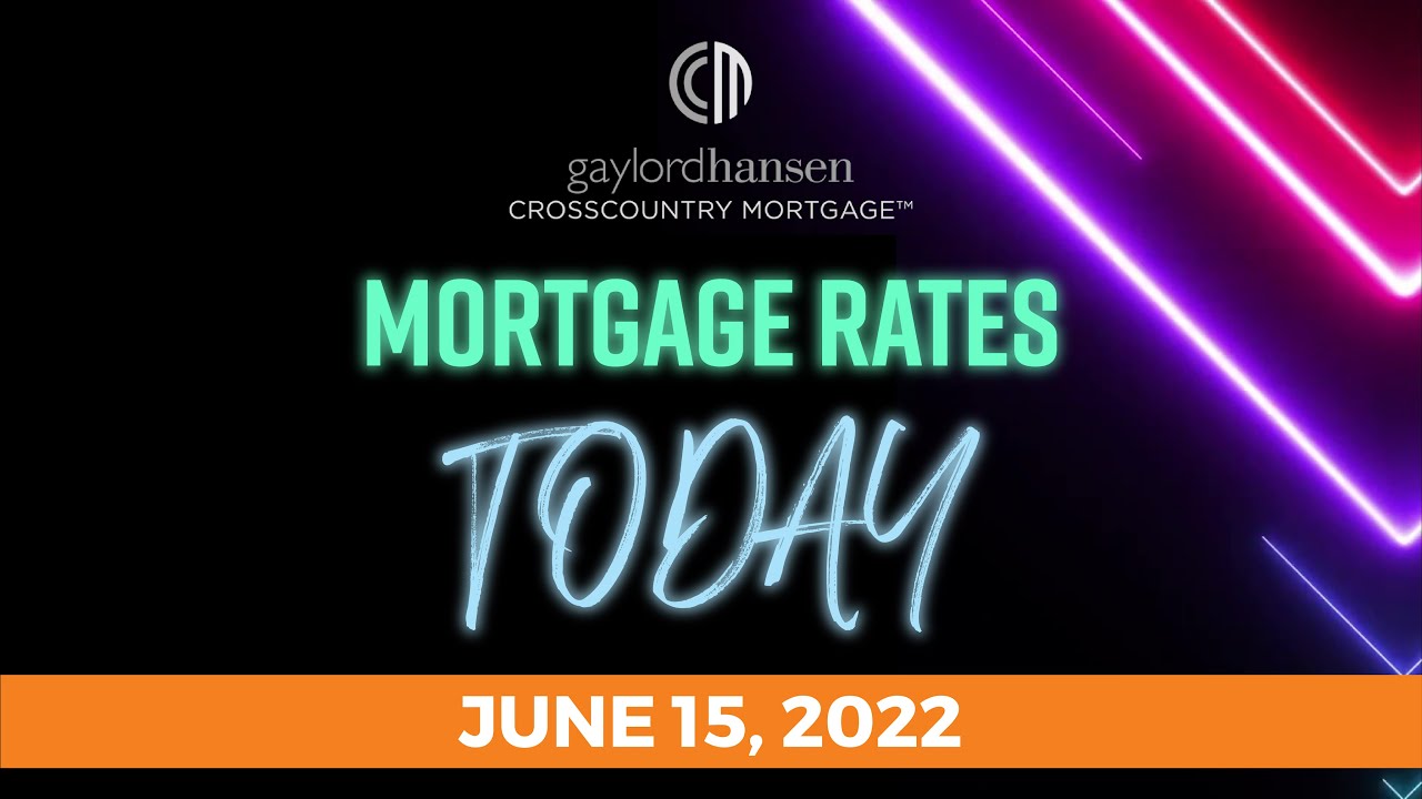Mortgage Rates Today June 15, 2022 YouTube