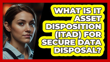 What Is IT Asset Disposition (ITAD) For Secure Data Disposal? - SecurityFirstCorp.com
