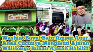 Download Lagu WASHIAT BUYUT BATU AMPAR: AGAR MENGIKUTI AJARAN WALI9 BUKAN KAUM HABIB BAKLAWI MP3 Download Lagu WASHIAT BUYUT BATU AMPAR: AGAR MENGIKUTI AJARAN WALI9 BUKAN KAUM HABIB BAKLAWI MP3