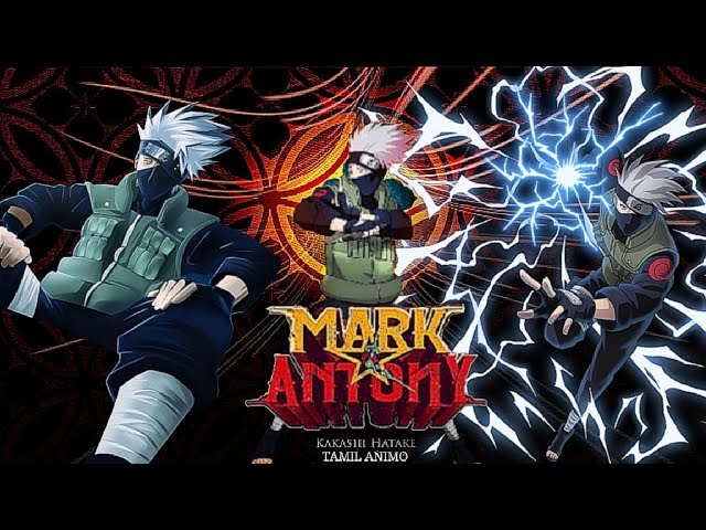Kakashi Hatake X Mark Antony 💥 (Adhirudha) [tamil/amv/edit/1080,50p]#amv #naruto #kakashi #tamil