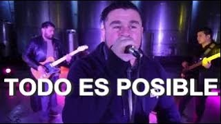 TODO ES POSIBLE - Marcos Flores -  Música Cristiana