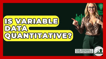 Is Variable Data Quantitative? - The Friendly Statistician