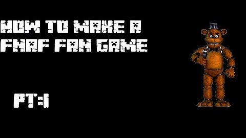 How to make a FNaF fan game PT:1 {Menu Office Doors and Camera animations)