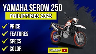 Yamaha Serow 250 2025 The Ultimate Trail Bike? | Latest Specs & Price in the Philippines