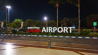 Keliling Bandara Juanda Internasional Airport Surabaya Di Malam Hari