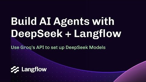 🚀 Build AI Agents with DeepSeek Models in Langflow