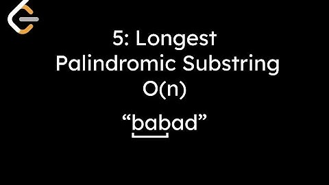 Leetcode 5: Longest Palindromic Substring