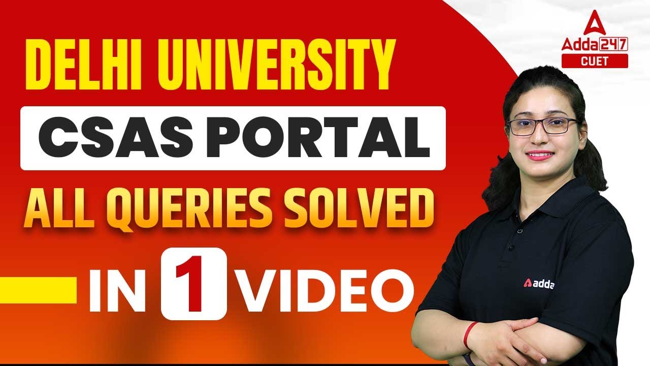 Delhi University Admission Portal | CSAS Portal Delhi University | How ...