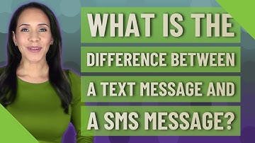 What is the difference between a text message and a SMS message?