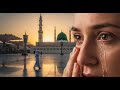 Madina Madina 🌙 Heart Touching Naat of Longing & Peace