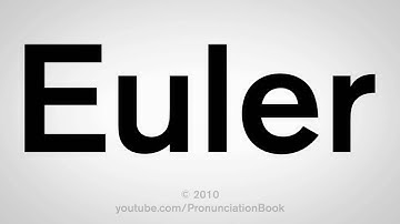 How To Pronounce Euler