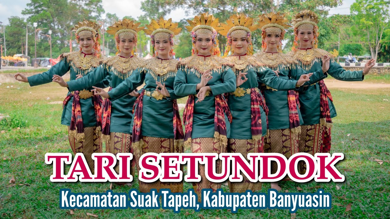 Tari Tradisi Setundok, Kecamatan Suak Tape, Kabupaten Banyuasin | BPK Wilayah VI Sumatera Selatan