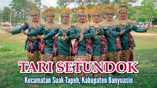 Tari Tradisi Setundok Kecamatan Suak Tape Kabupaten Banyuasin  Bpk Wilayah Vi Sumatera Selatan