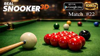 Real Snooker 3D Android | 60fps HDR Gameplay | Match #22