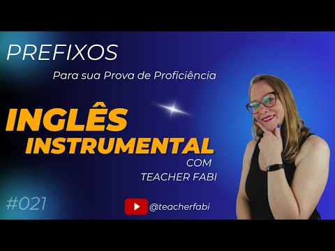 Afixos - Inglês Instrumental