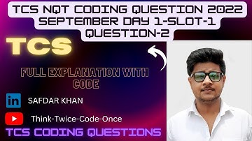 TCSNQTCodingQuestion2022–SeptemberDay1Slot1Question2|TCS|Must_Do_Coding_Questions_for_TCS-NQT|safdar