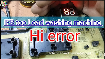 HI error ।।  IFB top load washing machine PCB repair
