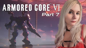 Armored Core 6: Fires of Rubicon - First Playthrough - Part 7 | @Suada_ on #twitch