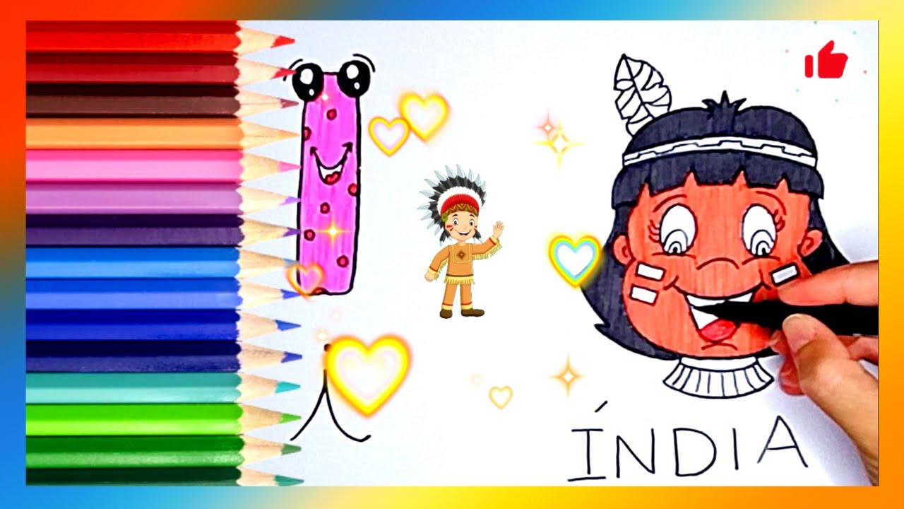 Como desenhar e colorir a letra I de Índio | Aprendendo o Alfabeto ...