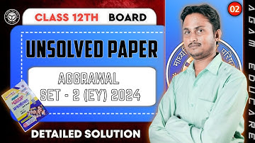 Class 12 Maths Unsolved Paper 2024 Set -2 324 (EY) PART-2 । Class 12 Up Board Unsolved Paper 2025