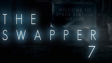 The Swapper - Planet Survey + IV Achievement