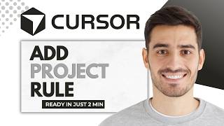 How To Add A Project Rule In Cursor (Full Guide)