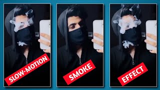 Smoke Effect + Slow-motion Reels (मूंह से धुंआ निकलने वाली वीडियो कैसे बनायें) New viral trend