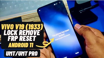 Vivo V19 (1933) Hard Reset Pattern, Password Unlock | Vivo V19 FRP Bypass/Reset by UMT/UMT Pro 2021