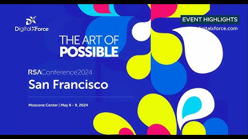 RSAC 2024 Event Highlights