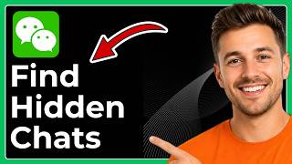 How to find hidden chats on WeChat (Full 2026 Guide) screenshot 5