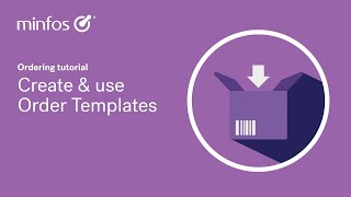 Create and Use Order Templates in Minfos 2024
