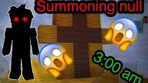 Summoning null at 3:00am in skyblock (blockman go)