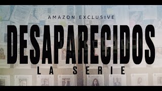Desaparecidos - Tráiler Oficial | Amazon Prime Video