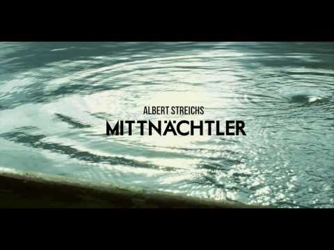 Albert Streichs Mittnchtler - Ein Remix von Luke H...