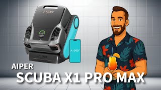 Aiper Scuba X1 Pro Max- Your New Poolside Hero - The Pinnacle Of All-In-One Pool Cleaning