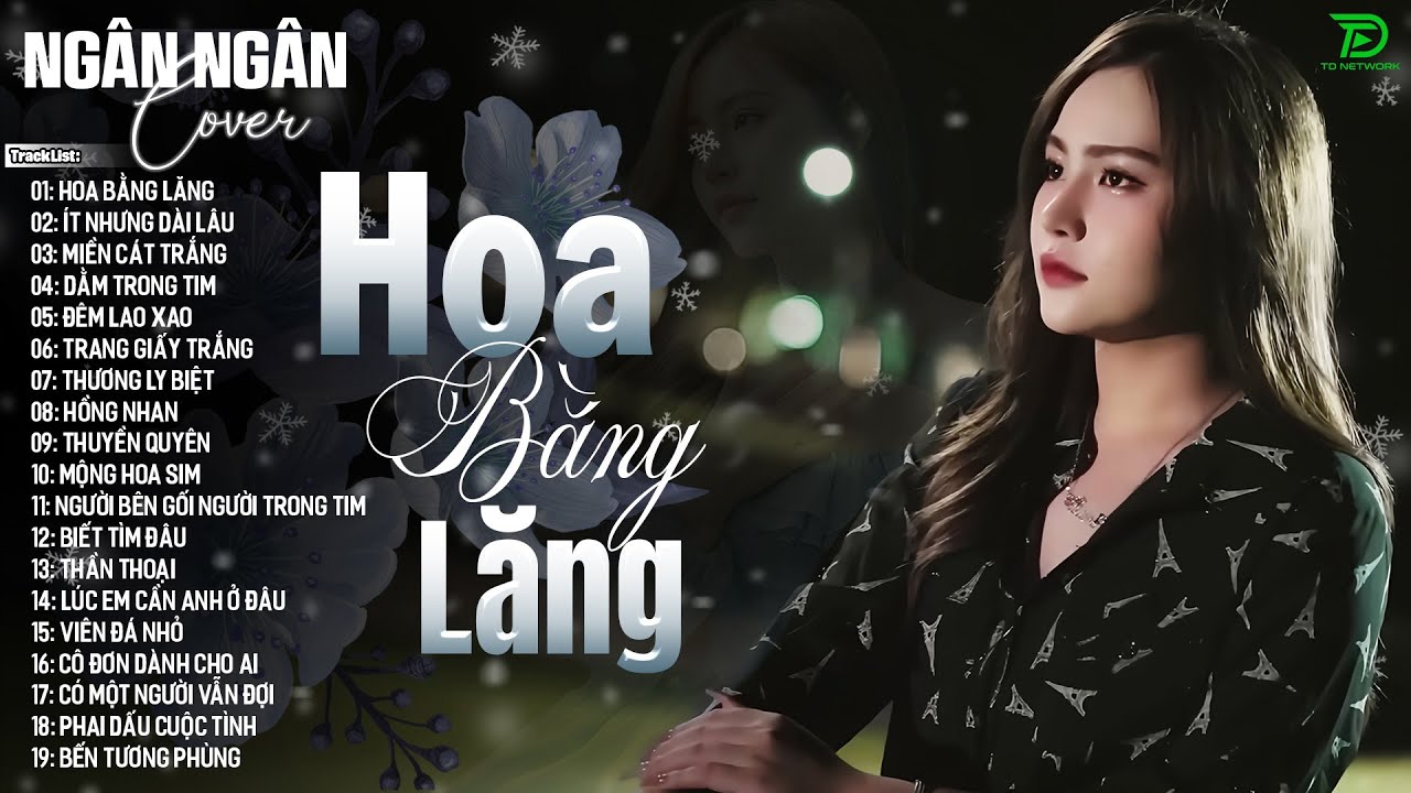 HOA BẰNG LĂNG, NGỠ - ALLBUM BALLAD TOP XU HƯỚNG CỰC HÓT 2025 - NGÂN NGÂN COVER TRIỆU VIEW