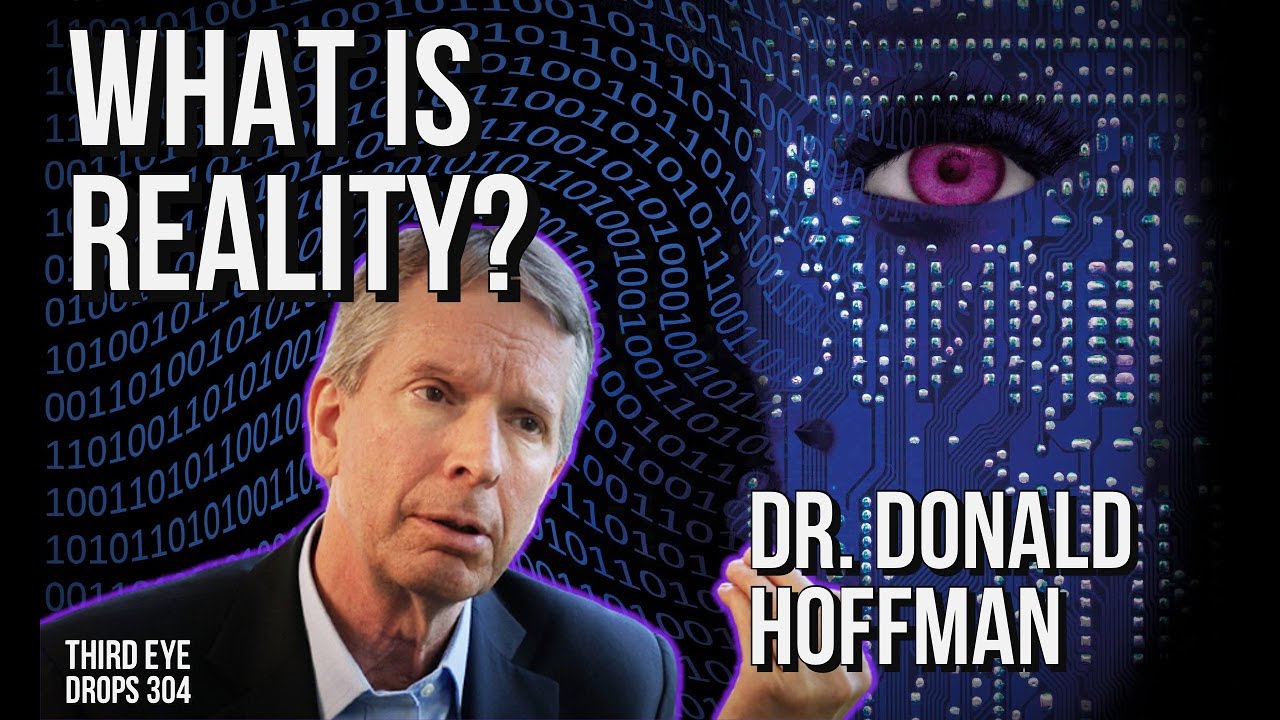 Donald Hoffman: Reality is an Illusion — How Evolution Hid the Truth