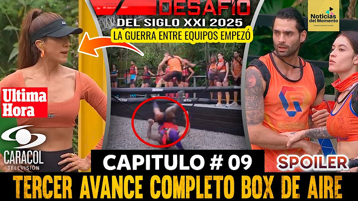 🚨 DESAFIO HOY LUNES 14 JULIO 2025 CAPITULO 9 DEL DESAFIO del siglo 21 AVANCE CAPITULO 9 DESAFIO