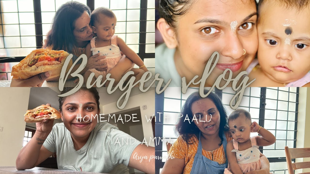 A SMALL BURGER VLOG WITH PAALU AND AMMA 👩‍👧🍔❤️