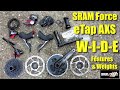 SRAM Force eTap AXS WIDE: Features & Weights! Exciting options for 2x & 1x!