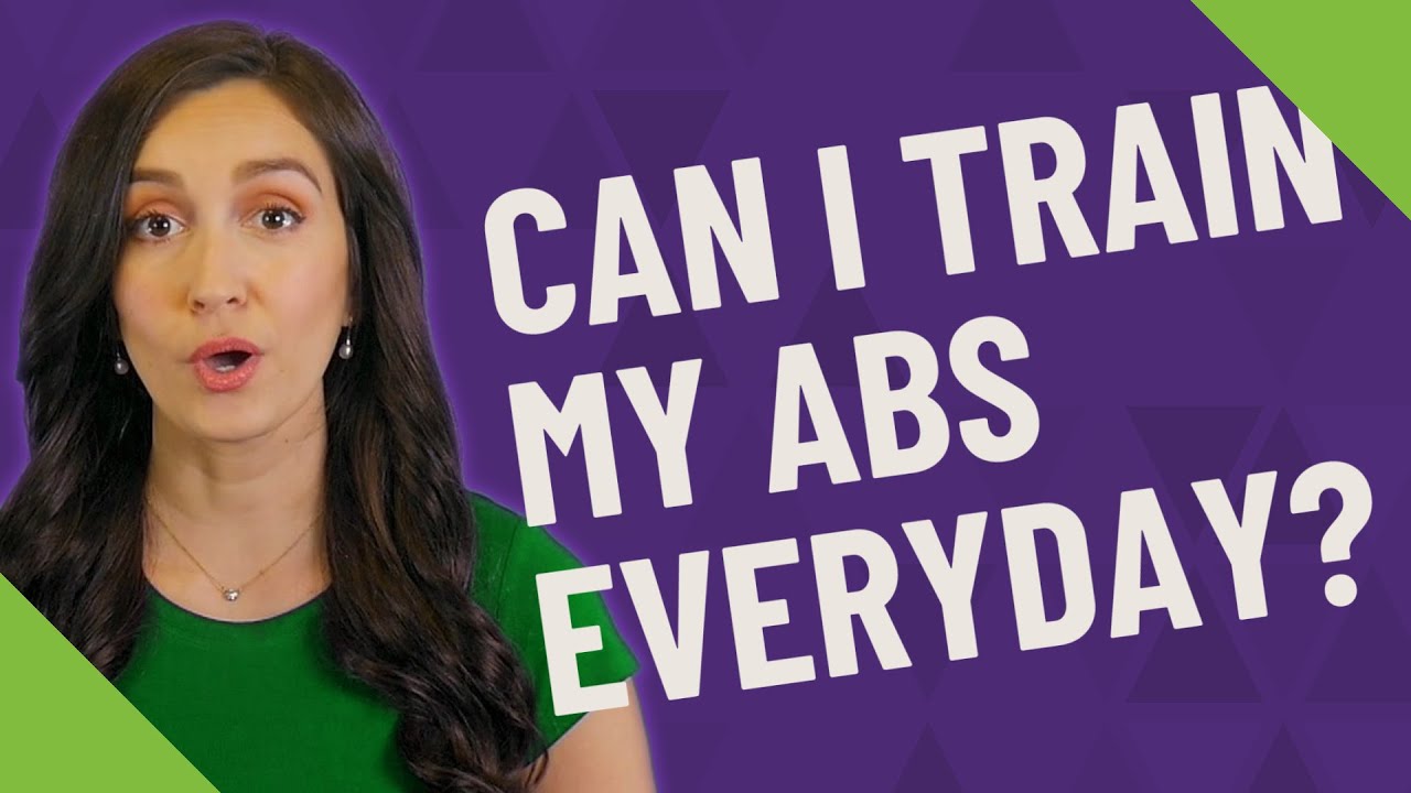 Can I Train My Abs Everyday YouTube Can I Train My Abs Everyday YouTube
