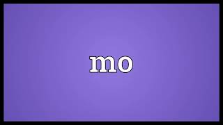 Mo Meaning
